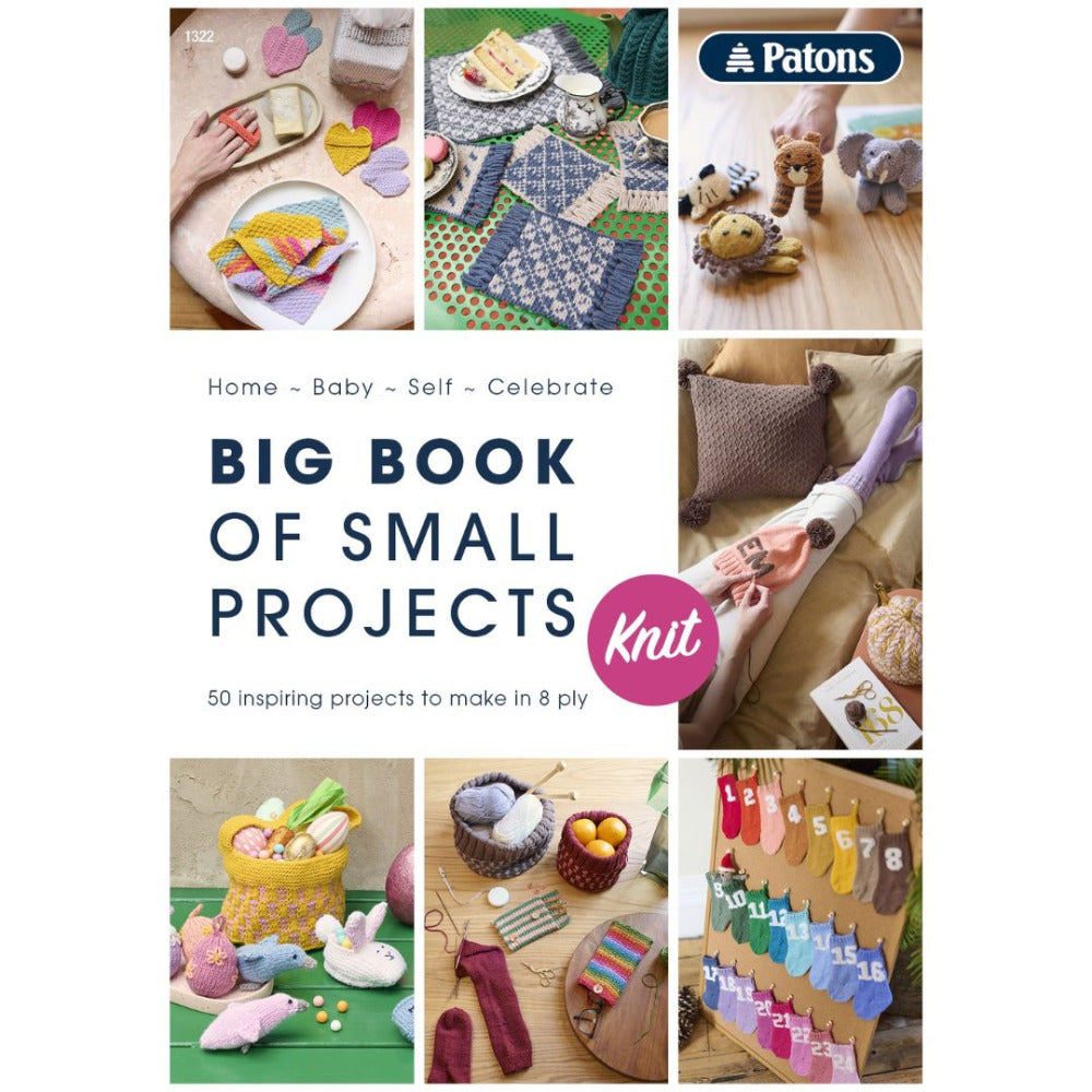 Patons Big Book of Small Projects - Knit