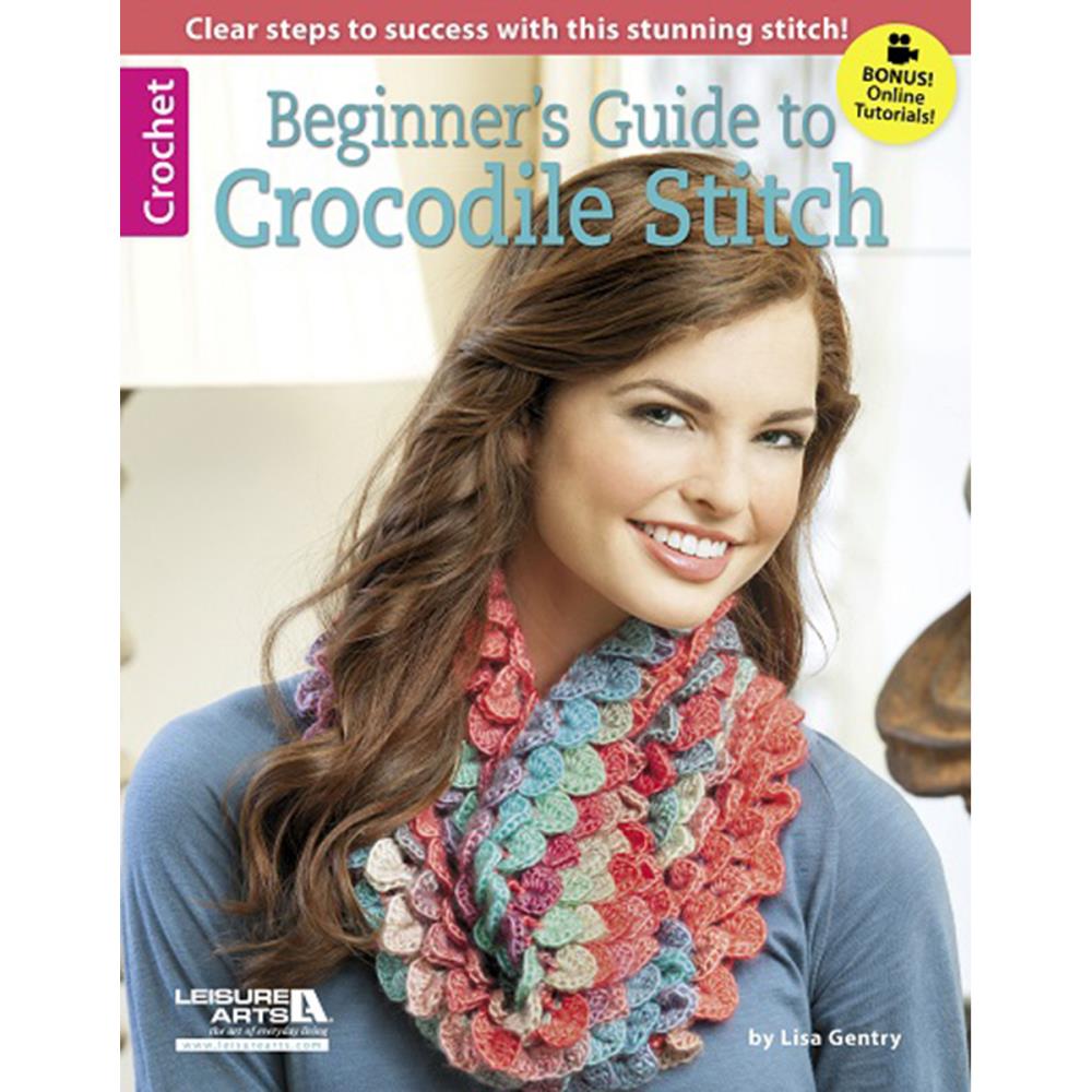 Leisure Art Beginner's Guide to Crocodile Stitch